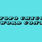 Topo Chico Keyword Contest