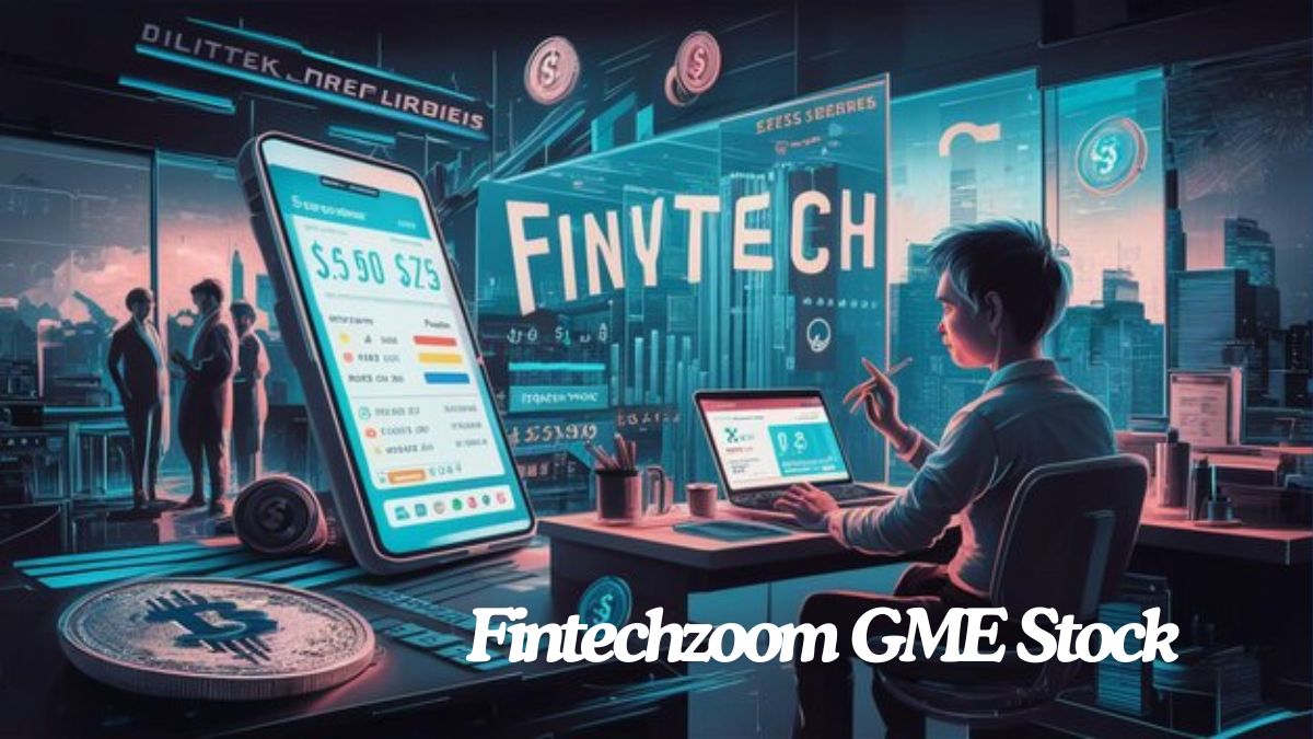 Fintechzoom GME Stock