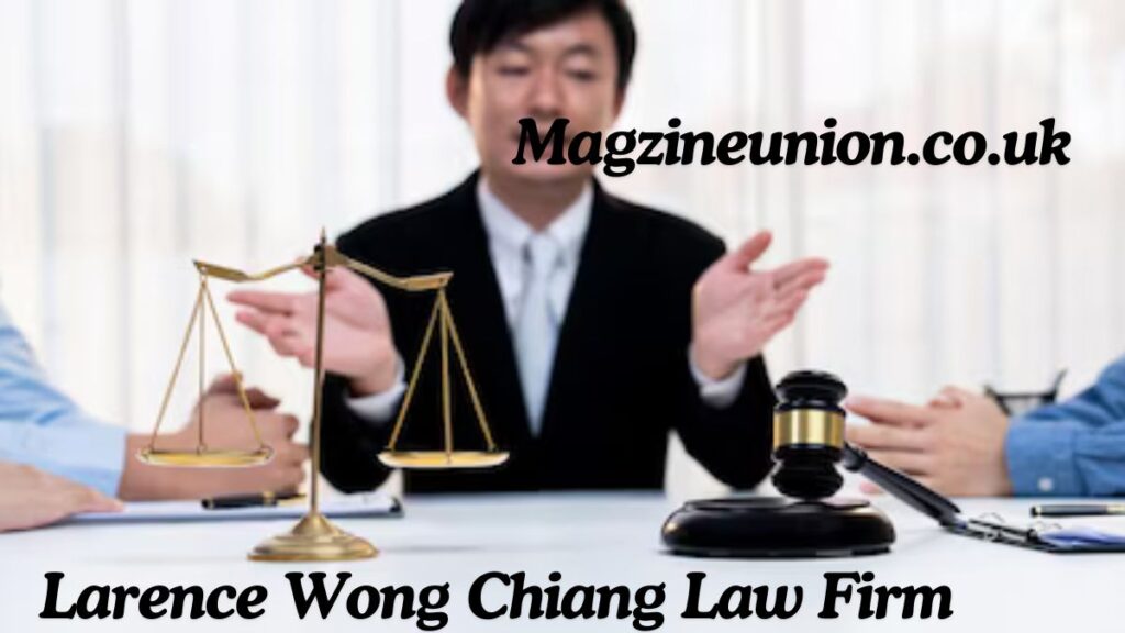 Larence Wong Chiang Law Firm