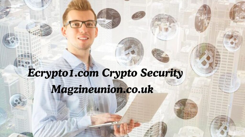 Ecrypto1.com Crypto Security